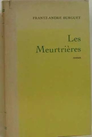Les meurtières burguet - meurtières,,