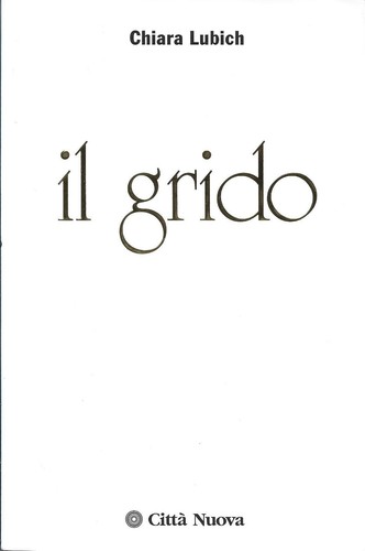 Grido chiara lubich - grido,