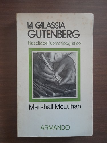 Mcluhan galassia gutenberg - mcluhan-la,