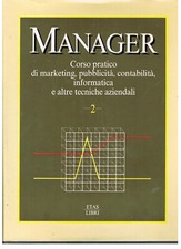 1985 - ETAS LIBRI - MANAGER CORSO PRATICO DI MARKETING - DA RILEGARE - NR-02