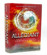 Veronica Roth ALLEGIANT  1st Edition 1st Printing