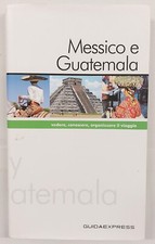 EBOND Messico e Guatemala Guida Turistica Libro ZA001585