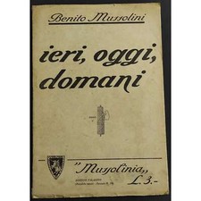 Mussolinia - Ieri, Oggi
