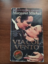 Via col vento, Margaret Mitchell- 1a edizione Miti luglio 1997,  Mondadori 