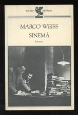 MARCO WEISS - SINEMÀ - 1994 GUANDA - 1a EDIZIONE
