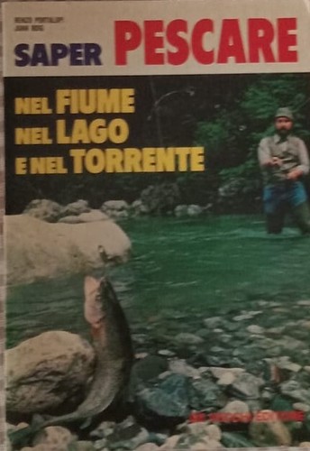 Saper pescare nel - fiume,,
