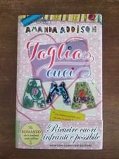 Taglia, cuci, ama Amanda Addison 2012 Newton Compton