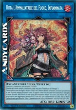 HIITA L'AMMALIATRICE DEL FUOCO, INFIAMMATA • Segreta • RA04 IT074 • 1Ed • Yugioh