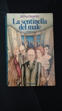LA SENTINELLA DEL MALE -