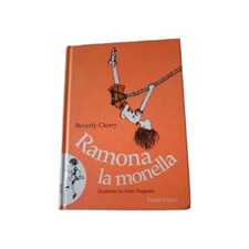 LIBRO RAMONA LA MONELLA . BEVERLY CLEARY . ILLUSTRATO DA ALAN TIEGREEN
