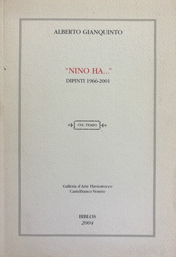 Gianquinto alberto nino - gianquinto, "nino