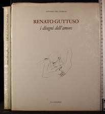 RENATO GUTTUSO. I DISEGNI