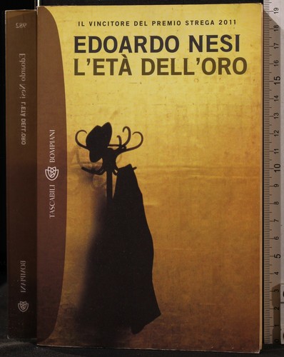 Eta dell oro edoardo nesi - l'eta, dell'oro.