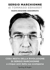 Sergio Marchionne. Nuova ediz