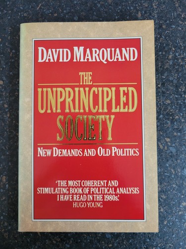 The unprincipled society - the,