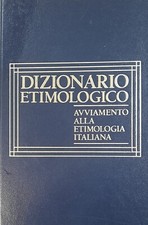 Dizionario etimologico - dizionario,