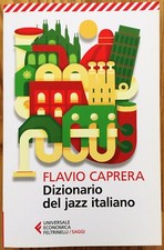 Dizionario del jazz italiano Flavio Caprera discografia Fresu Rava Trovesi Salis