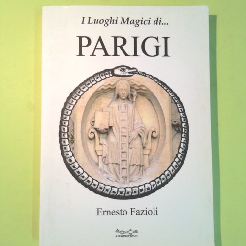 Luoghi magici parigi - i, di