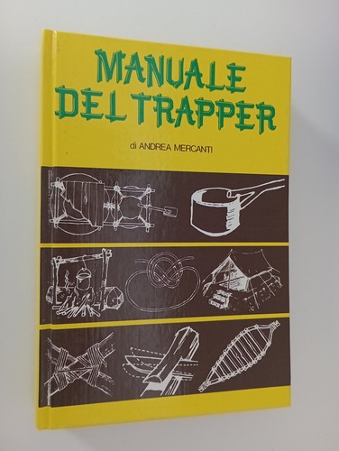 Manuale del trapper - del, andrea