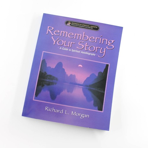 Remembering your story a - remembering, story: