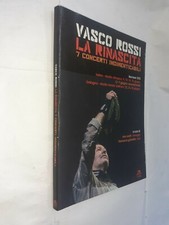 VASCO ROSSI LA RINASCITA 7