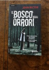 John Rector Il bosco degli orrori Giunti  180725