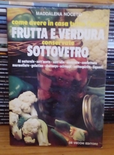 Frutta verdura conservate - frutta,