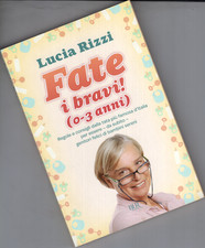 LUCIA RIZZI,  Fate i bravi