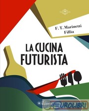 9788869283758 Fillia La cucina