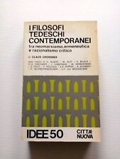 I Filosofi Tedeschi Contemporanei C. Grossner Città Nuova 1980 Ec10