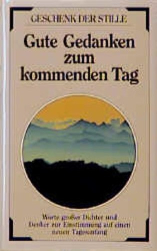 Gute gedanken zum kommenden - gute,