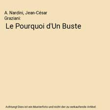 Le Pourquoi d'Un Buste, A