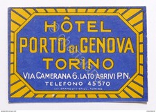 Etichetta d'epoca da valigia - Hotel Porto di Genova - Torino