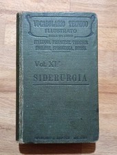 VOCABOLARIO TECNICO ILLUSTRATO SIDERURGIA XI/Hoepli 1911