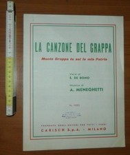 Meneghetti A., La canzone del grappa: Monte Grappa tu sei la mia Patria, 1965