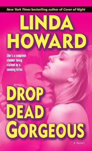 Linda howard drop - howard, dead