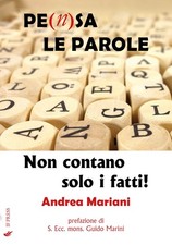 Pe(n)sa le parole. Non contano