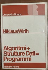 Niklaus Wirth - Algoritmi + Strutture dati = Programmi - Tecniche Nuove