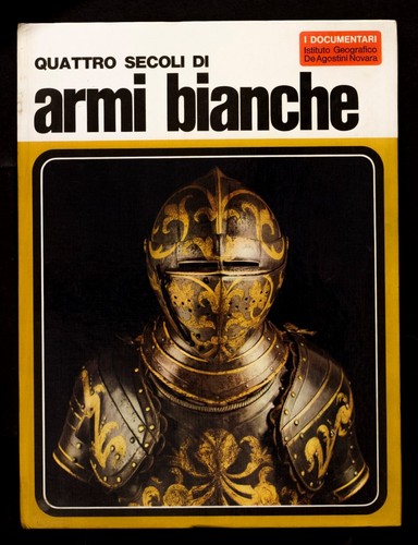 Quattro secoli armi - secoli, di