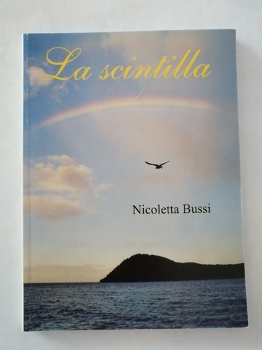 Nicoletta bussi scintilla - "la, scintilla"