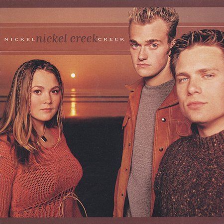 Nickel creek - by,