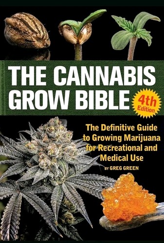 The cannabis grow bible 4th - the,