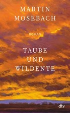 Martin Mosebach Taube und