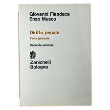Giovanni Fiandaca - Enzo Musco - DIRITTO PENALE - PARTE GENERALE - II edizione