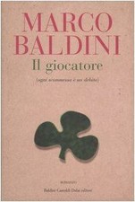 Il giocatore (ogni scommessa