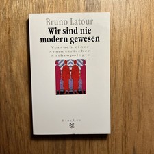 Wir sind nie modern gewesen | Bruno Latour