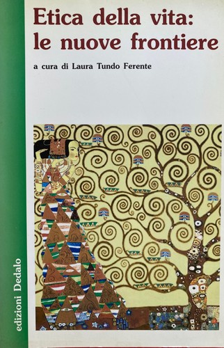 Etica della nuova vita - :, le