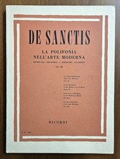 La Polifonia Nell'arte Moderna Vol. 3 - De Sanctis - Ed. Ricordi, 1977. 
