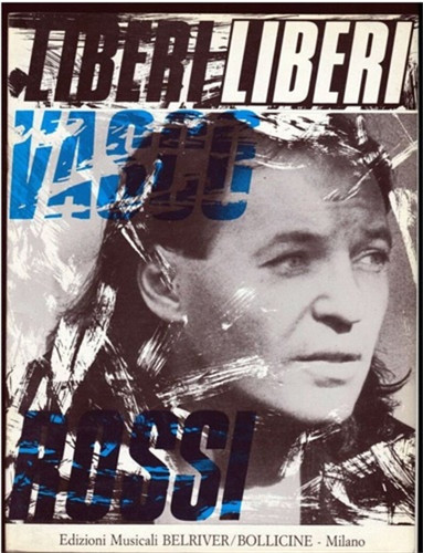 Vasco rossi liberi - vasco,