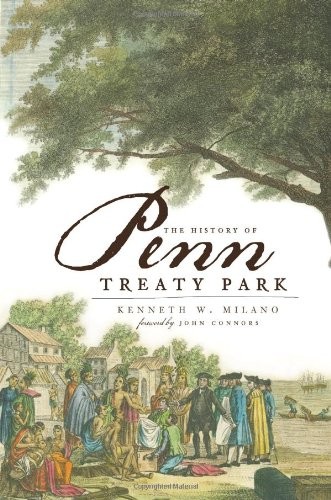 The history penn treaty - the, of